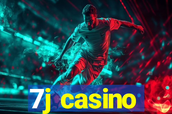 7j casino